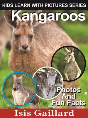 cover image of Kangaroos Photos and Fun Facts for Kids